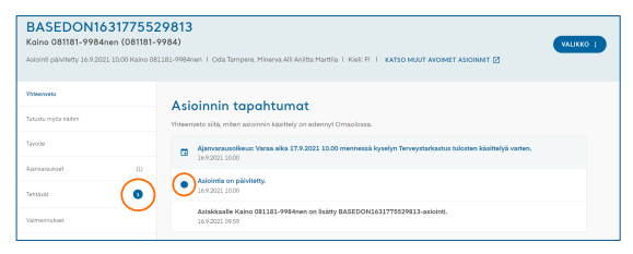 Sininen ilmoituskuvake näytetään myös asiakkaan asioinnin yhteenvedossa ja asioinnin kaikissa niissä osioissa, joissa on uutta sisältöä, lukuun ottamatta Päätä hoito -osiota. Ilmoituskuvakkeessa oleva numero kertoo uusien tapahtumien määrän