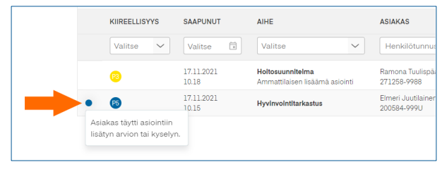 Työjonon ja asioinnin ilmoitukset. Saat ilmoituksen sisällön näkyviin viemällä hiiren osoittimen ilmoituskuvakkeen päälle.